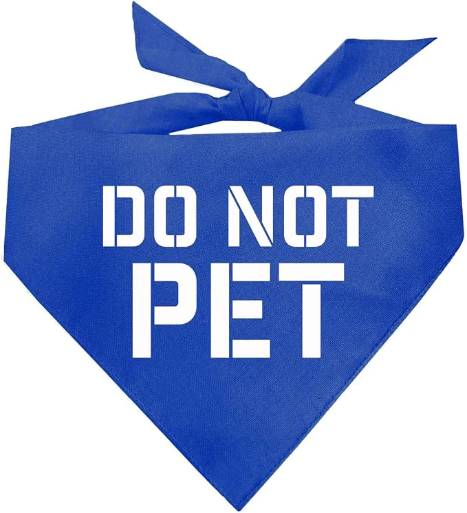 Certified Do Not Pet Dog Bandana Sophisticated