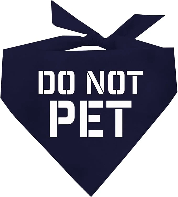 Stylish Do Not Pet Dog Bandana Sophisticated
