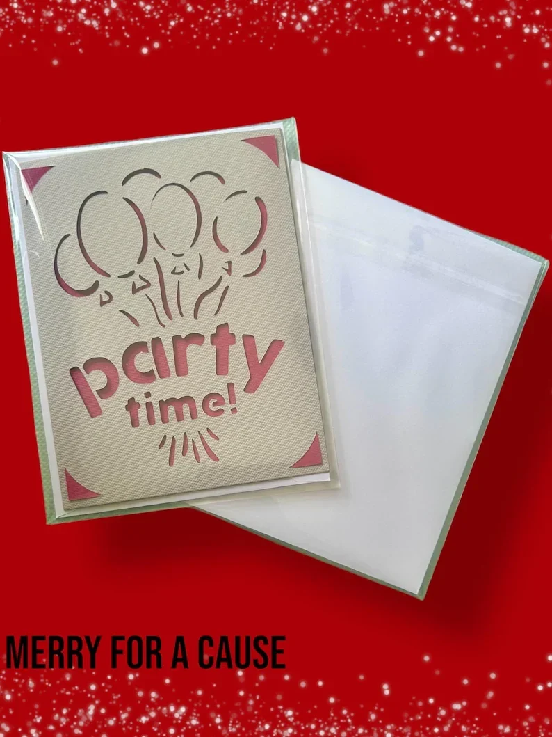 Excellent Party Time Handmade Greeting Card Enhanced