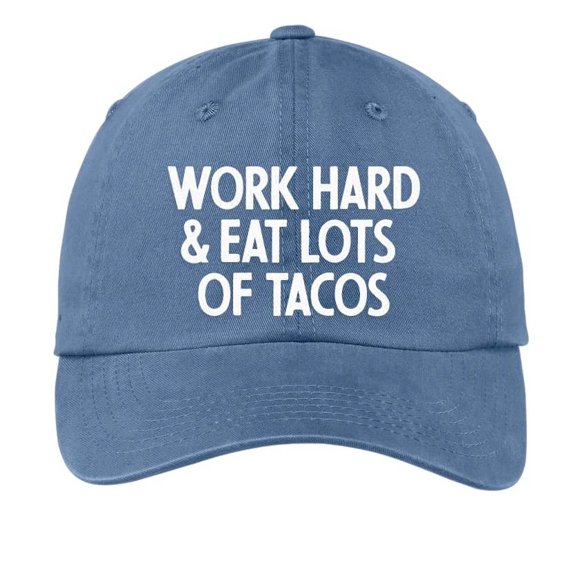 Long-Lasting Frankie Jean Work Hard Eat Lots of Tacos Baseball Cap Clean